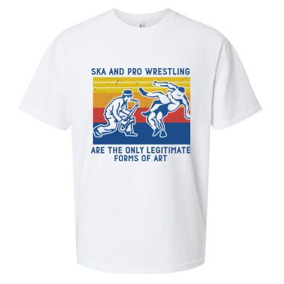 Ska And Pro Wrestling Are The Only Legitimate Forms Of Art Sueded Cloud Jersey T-Shirt