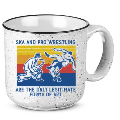 Ska And Pro Wrestling Are The Only Legitimate Forms Of Art 15oz Campfire Ceramic Mug