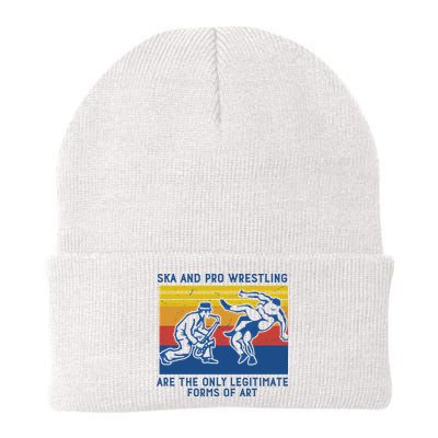 Ska And Pro Wrestling Are The Only Legitimate Forms Of Art Beanie