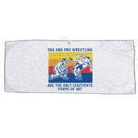 Ska And Pro Wrestling Are The Only Legitimate Forms Of Art Large Microfiber Waffle Golf Towel