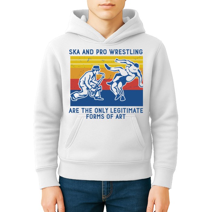 Ska And Pro Wrestling Are The Only Legitimate Forms Of Art Kids Hoodie