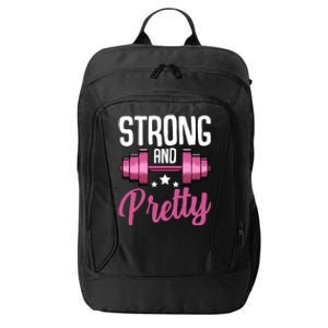 Strong And Pretty Exercise Funny Gym Workout Training Gift City Backpack