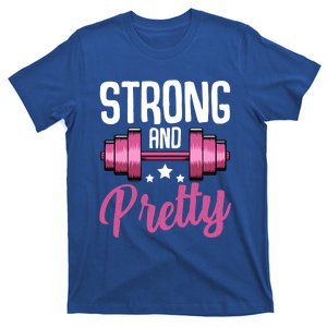 Strong And Pretty Exercise Funny Gym Workout Training Gift T-Shirt