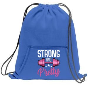 Strong And Pretty Exercise Funny Gym Workout Training Gift Sweatshirt Cinch Pack Bag