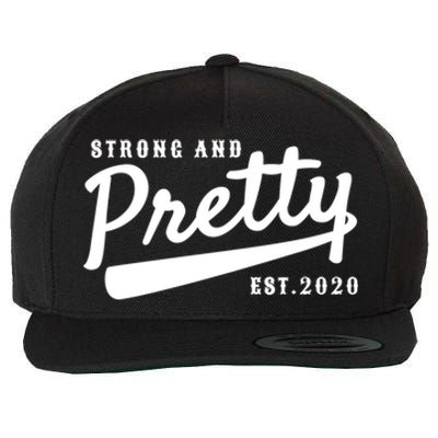 Strong And Pretty Gift Wool Snapback Cap