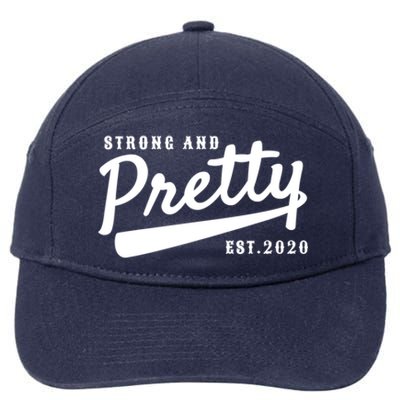 Strong And Pretty Gift 7-Panel Snapback Hat