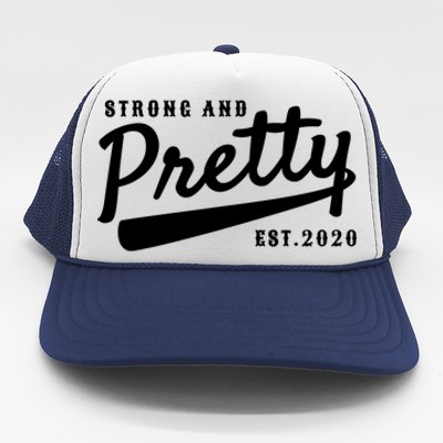 Strong And Pretty Gift Trucker Hat