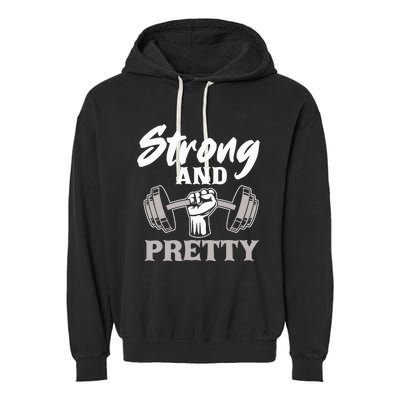 Strong And Pretty Gym Fitness Sport Bodybuilding Garment-Dyed Fleece Hoodie