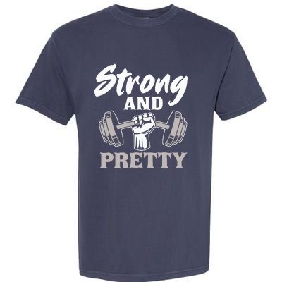 Strong And Pretty Gym Fitness Sport Bodybuilding Garment-Dyed Heavyweight T-Shirt