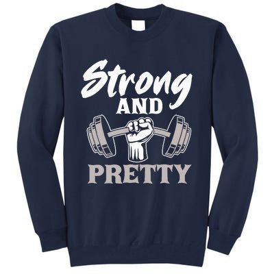 Strong And Pretty Gym Fitness Sport Bodybuilding Tall Sweatshirt