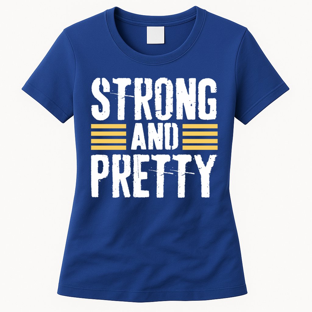 Strong And Pretty Funny Fitness Gym Gift Womens T-Shirt