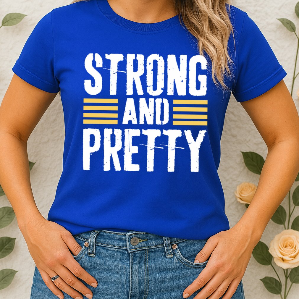 Strong And Pretty Funny Fitness Gym Gift Womens T-Shirt