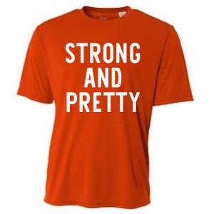 Strong And Pretty Funny Gym Workout Fitness Gift Christmas Cool Gift Cooling Performance Crew T-Shirt