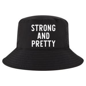 Strong And Pretty Funny Gym Workout Fitness Gift Christmas Cool Gift Cool Comfort Performance Bucket Hat