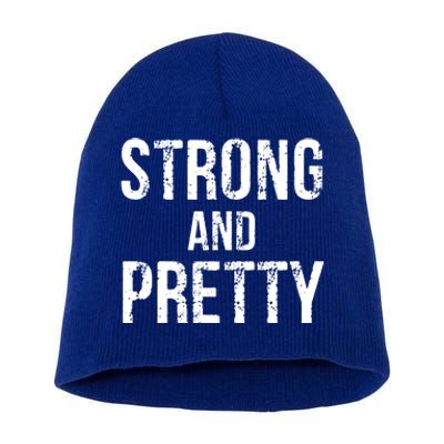 Strong And Pretty Gift Short Acrylic Beanie