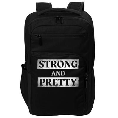 Strong And Pretty Gym Fitness Workout Strong Great Gift Impact Tech Backpack