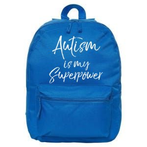 Superhero Autism Quote Autism Is My Superpower Gift 16 in Basic Backpack