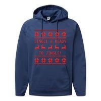 Single And Ready To Jingle Performance Fleece Hoodie