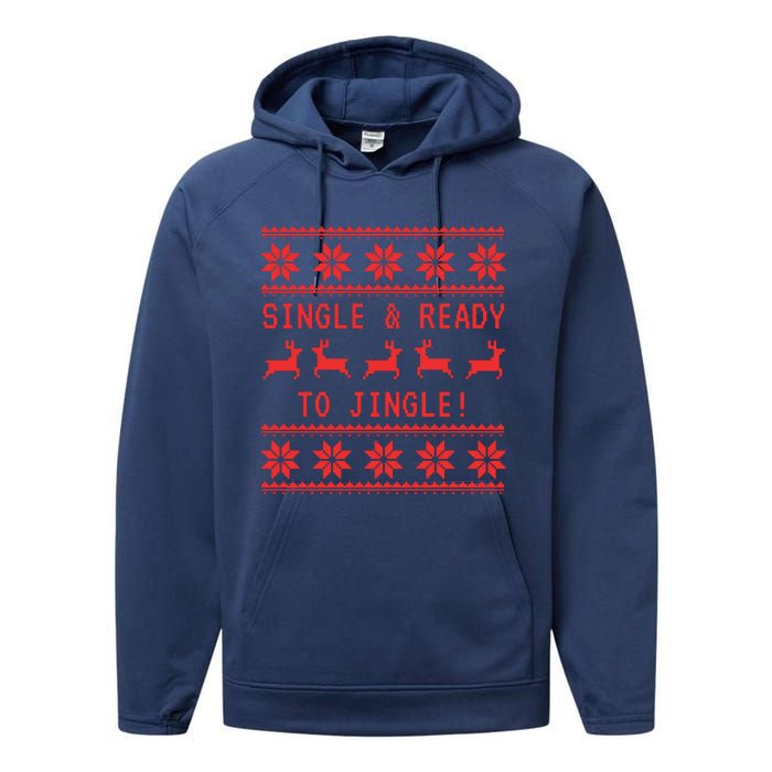 Single And Ready To Jingle Performance Fleece Hoodie