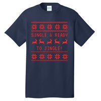 Single And Ready To Jingle Tall T-Shirt