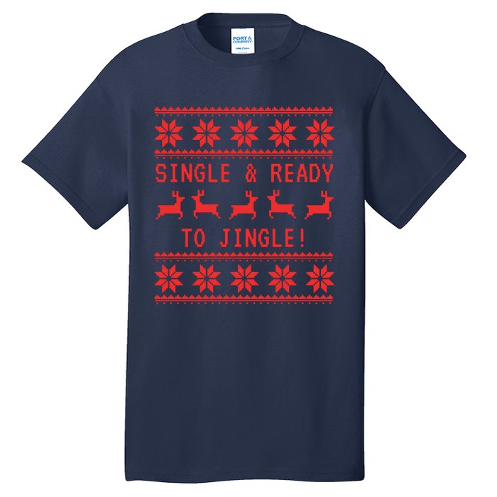 Single And Ready To Jingle Tall T-Shirt