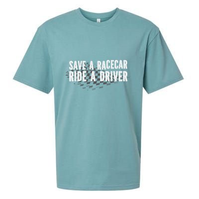 Save A Racecar Ride A Driver Sueded Cloud Jersey T-Shirt