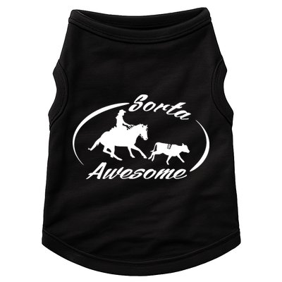 Sorta Awesome Ranch Sorting Western Horse Funny Cow Country Doggie Tank