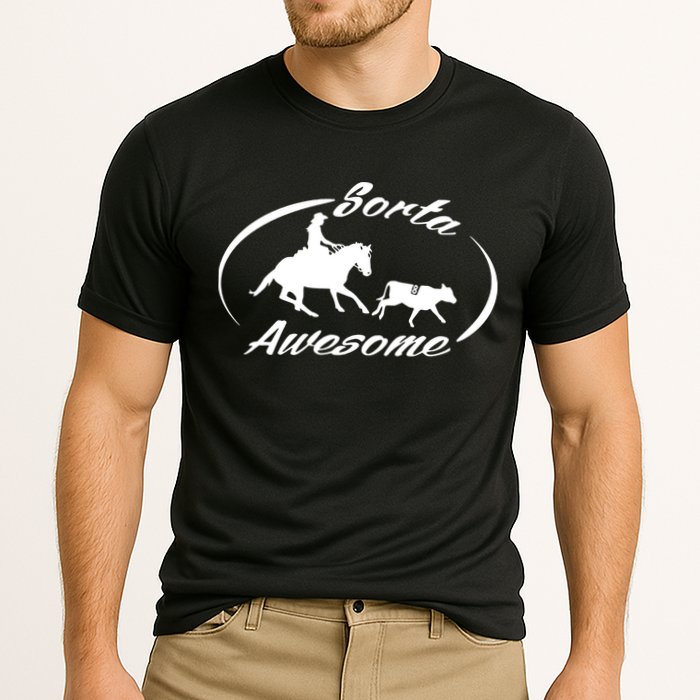 Sorta Awesome Ranch Sorting Western Horse Funny Cow Country Performance Shirt