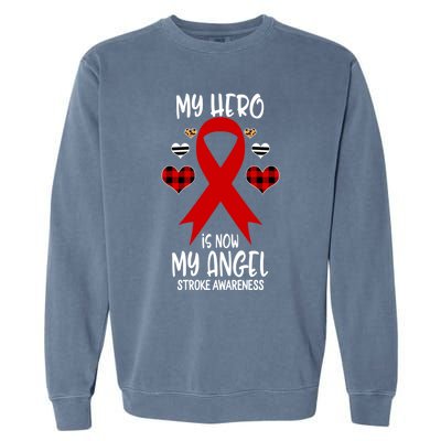 Stroke Awareness Remembrance Hero Is Now My Angel Cute Gift Garment-Dyed Sweatshirt