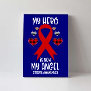 Stroke Awareness Remembrance Hero Is Now My Angel Cute Gift Canvas