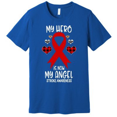 Stroke Awareness Remembrance Hero Is Now My Angel Cute Gift Premium T-Shirt