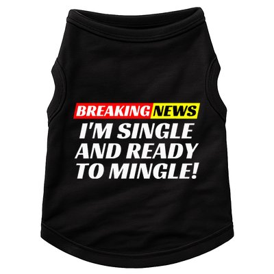 Single And Ready To Mingle Funny Sarcastic Breakup Divorce Doggie Tank