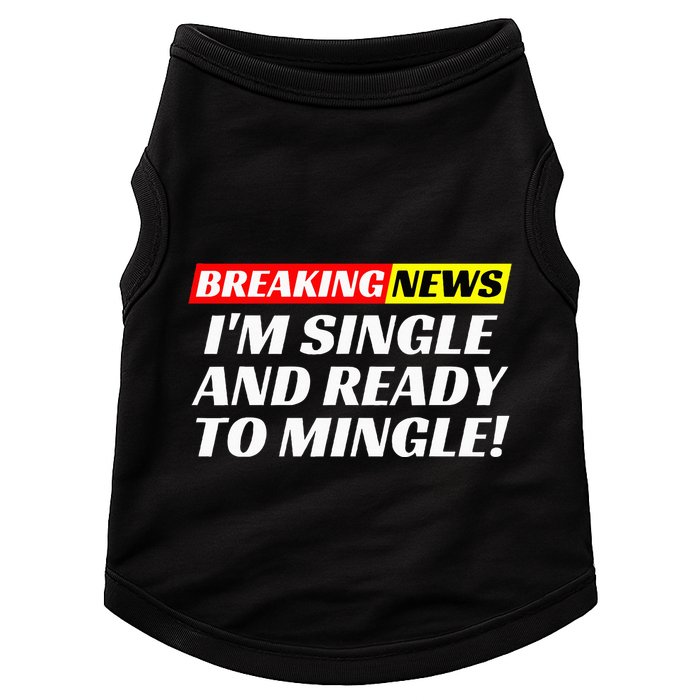 Single And Ready To Mingle Funny Sarcastic Breakup Divorce Doggie Tank