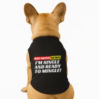 Single And Ready To Mingle Funny Sarcastic Breakup Divorce Doggie Tank