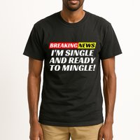 Single And Ready To Mingle Funny Sarcastic Breakup Divorce Tall T-Shirt