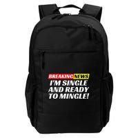 Single And Ready To Mingle Funny Sarcastic Breakup Divorce Backpack