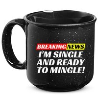 Single And Ready To Mingle Funny Sarcastic Breakup Divorce 15oz Campfire Ceramic Mug