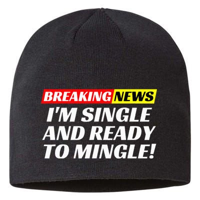 Single And Ready To Mingle Funny Sarcastic Breakup Divorce Sustainable Beanie