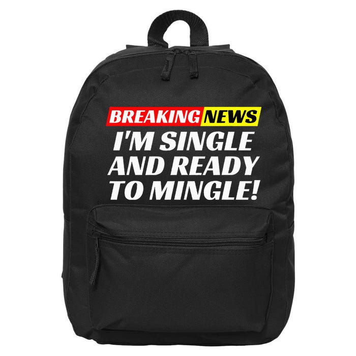 Single And Ready To Mingle Funny Sarcastic Breakup Divorce 16 in Basic Backpack
