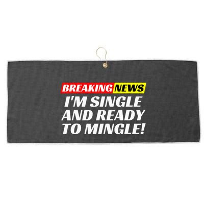 Single And Ready To Mingle Funny Sarcastic Breakup Divorce Large Microfiber Waffle Golf Towel