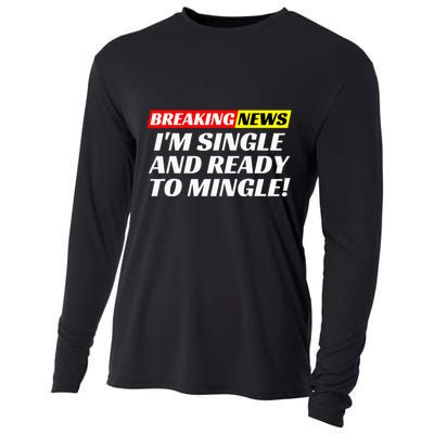 Single And Ready To Mingle Funny Sarcastic Breakup Divorce Cooling Performance Long Sleeve Crew