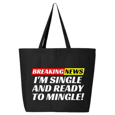 Single And Ready To Mingle Funny Sarcastic Breakup Divorce 25L Jumbo Tote