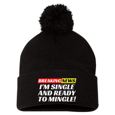 Single And Ready To Mingle Funny Sarcastic Breakup Divorce Pom Pom 12in Knit Beanie