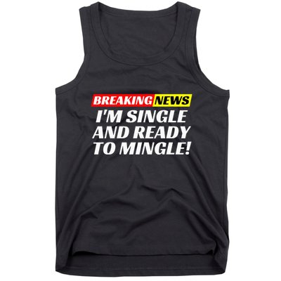 Single And Ready To Mingle Funny Sarcastic Breakup Divorce Tank Top