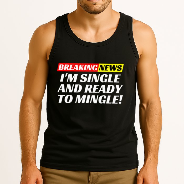 Single And Ready To Mingle Funny Sarcastic Breakup Divorce Tank Top