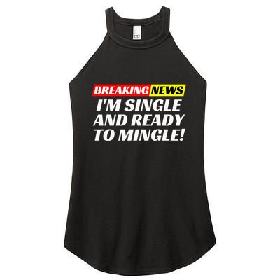 Single And Ready To Mingle Funny Sarcastic Breakup Divorce Women's Perfect Tri Rocker Tank