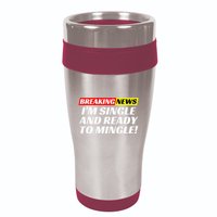 Single And Ready To Mingle Funny Sarcastic Breakup Divorce 16oz Travel Tumbler