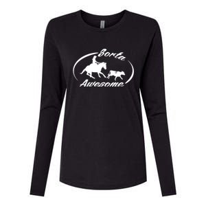 Sorta Awesome Ranch Sorting Western Horse Funny Cow Country Womens Cotton Relaxed Long Sleeve T-Shirt