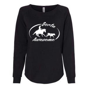 Sorta Awesome Ranch Sorting Western Horse Funny Cow Country Womens California Wash Sweatshirt