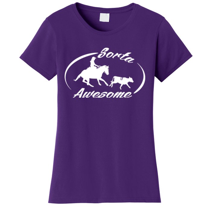 Sorta Awesome Ranch Sorting Western Horse Funny Cow Country Women's T-Shirt